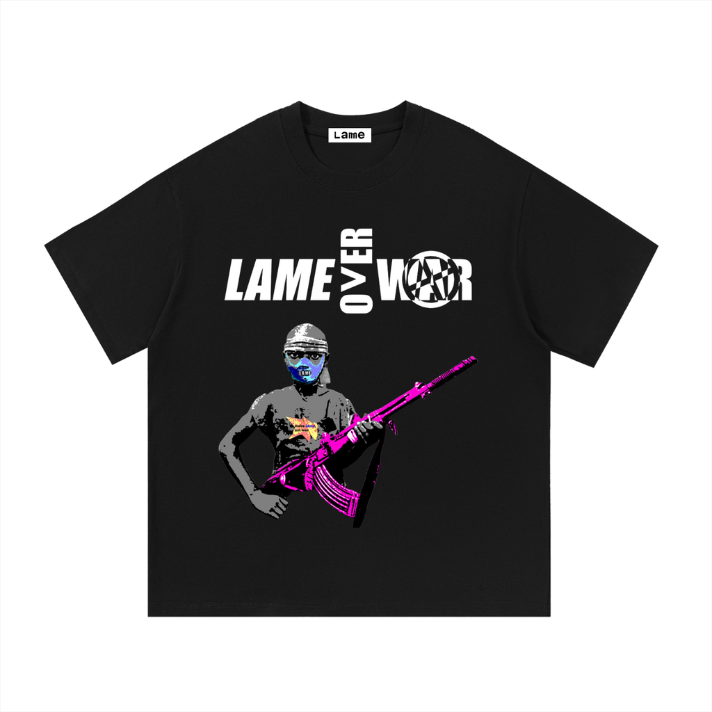 LAME>WAR TEE
