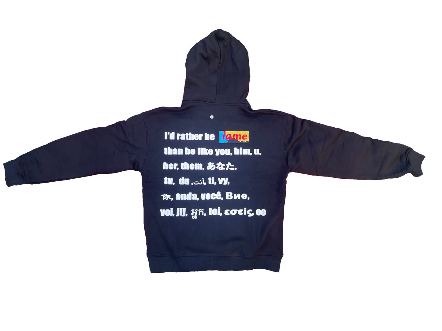I'D RATHER BE LAME HOODIE BLACK